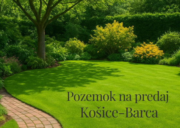 IBA U NÁS! Na predaj investičný pozemok Košice-Barca